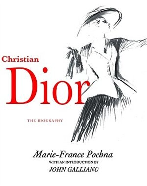 Front cover_Christian Dior: The Biography