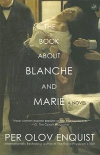 The Book About Blanche And Marie: A Novel