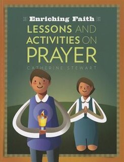 Couverture_Enriching Faith: <br> Lessons And Activities On Prayer
