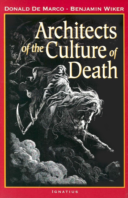 Front cover_Architects Of The Culture Of Death