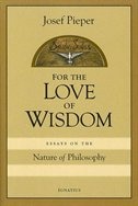 For Love Of Wisdom: Essays On The Nature Of Philosophy