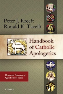 Front cover_Handbook Of Catholic Apologetics