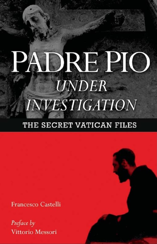 Front cover_Padre Pio Under Investigation
