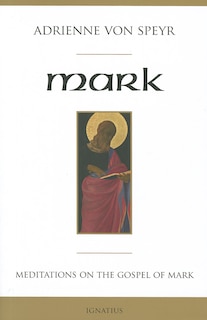 Front cover_Mark: Meditations On The Gospel Of Mark