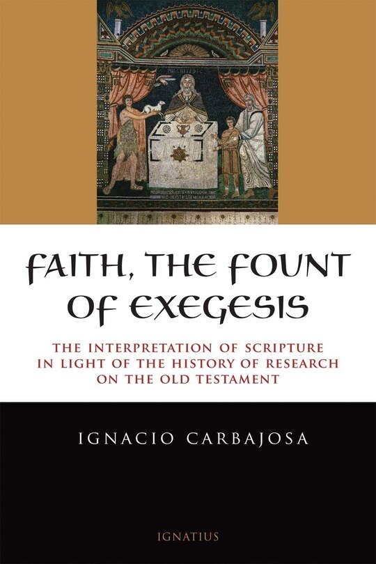 Couverture_Faith, the Fount of Exegesis