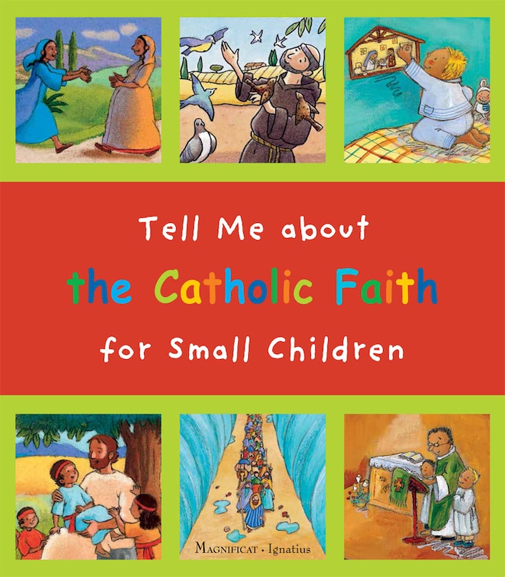 Couverture_Tell Me About The Catholic Faith For Small Children