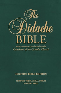 Front cover_The Didache Bible With Commentaries  Based On The Catechism Of The Catholic Church