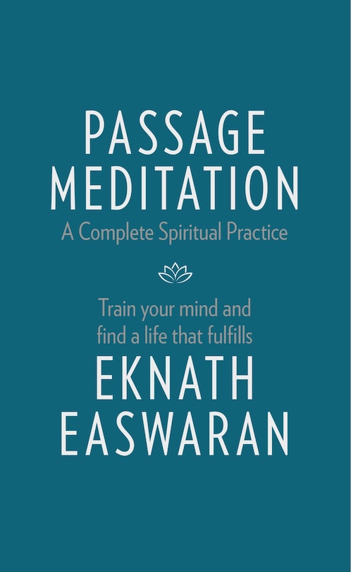 Front cover_Passage Meditation - A Complete Spiritual Practice