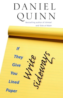Front cover_If They Give You Lined Paper, Write Sideways