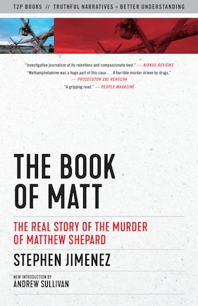 The Book Of Matt: The Real Story Of The Murder Of Matthew Shepard