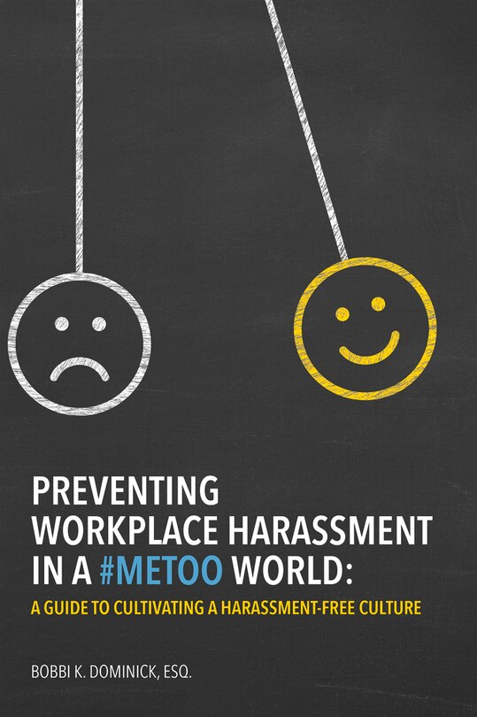 Front cover_Preventing Workplace Harassment In A #metoo World