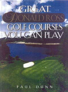 Couverture_Great Donald Ross Golf Courses You Can Play