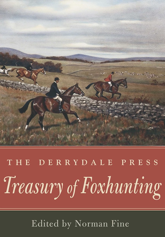 Front cover_The Derrydale Press Treasury of Foxhunting
