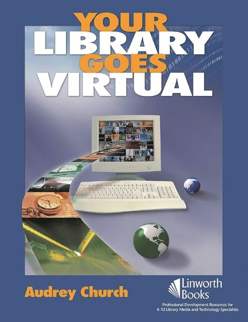 Front cover_Your Library Goes Virtual