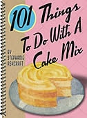 Front cover_101 Things to Do with a Cake Mix