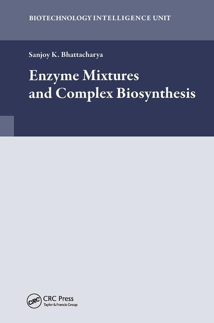 Front cover_Enzyme Mixtures And Complex Biosynthesis