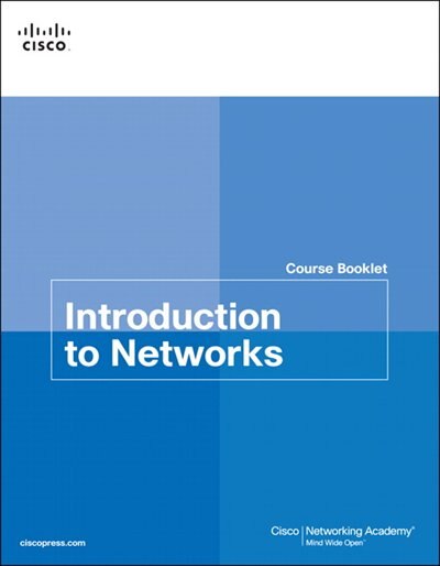 Introduction To Networks V5.0 Course Booklet