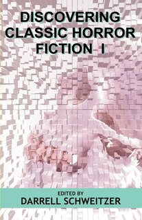 Front cover_Discovering Classic Horror Fiction I