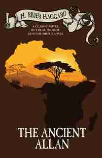 The Ancient Allan de H. Rider Haggard