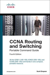 Front cover_Ccna Routing And Switching Portable Command Guide (icnd1 100-105, Icnd2 200-105, And Ccna 200-125)
