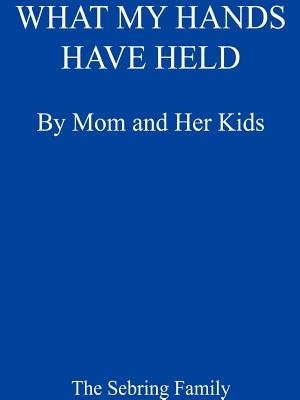 Couverture_What My Hands Have Held