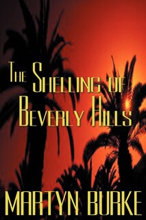 Front cover_The Shelling Of Beverly Hills