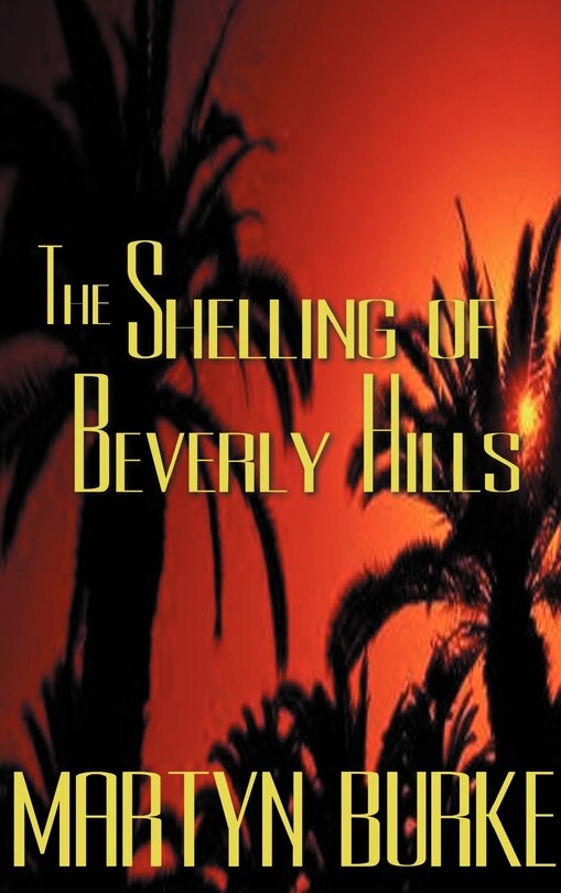 Front cover_The Shelling Of Beverly Hills