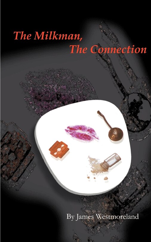 Front cover_The Milk Man, The Connection