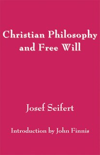 Front cover_Christian Philosophy And Free Will