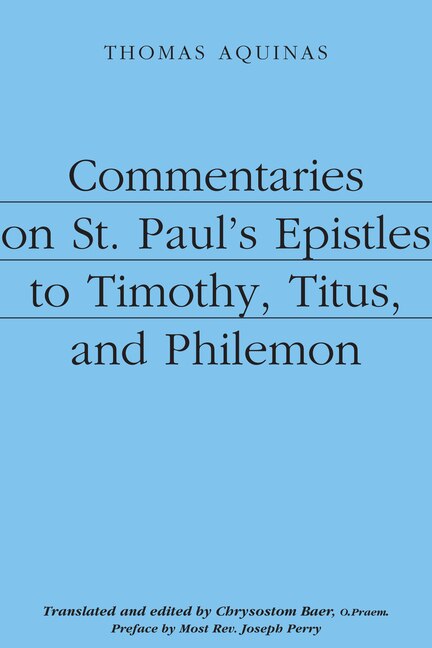 Front cover_Commentaries On St. Paul's Epistles To Timothy, Titus, And Philemon