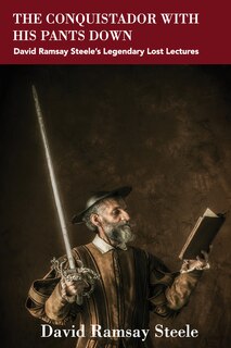 Front cover_The Conquistador with His Pants Down