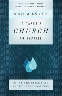 Couverture_It Takes A Church To Baptize
