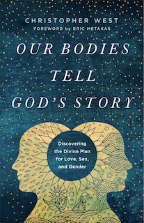 Front cover_Our Bodies Tell God's Story