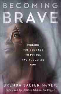 Becoming Brave by Mcneil, Brenda Salter