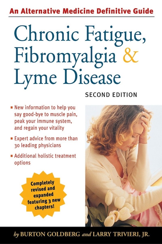 Front cover_Chronic Fatigue, Fibromyalgia, And Lyme Disease, Second Edition