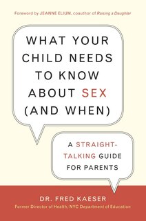 Couverture_What Your Child Needs To Know About Sex (and When)