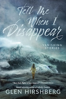 Front cover_Tell Me When I Disappear