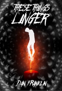 Front cover_These Things Linger
