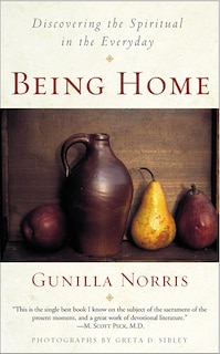 Couverture_Being Home: Discovering The Spiritual In The Everyday