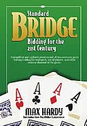 Couverture_Standard Bridge Bidding For The 21st Century: A Simplified And Updated Presentation Of Two-over-one Game Forcing Bidding For Beginners, Social Players