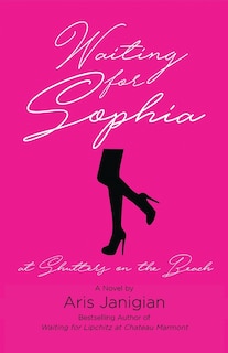 Front cover_WAITING FOR SOPHIA at Shutters on the Beach