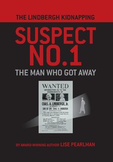 Front cover_The Lindbergh Kidnapping Suspect No. 1