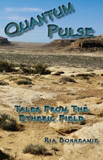 Front cover_QUANTUM PULSE Tales From The Etheric Field