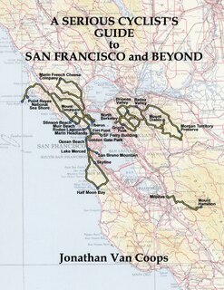 Couverture_A Serious Cyclist's Guide to San Francisco and Beyond