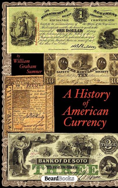 Front cover_A History Of American Currency
