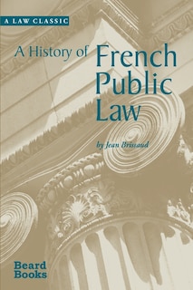 Front cover_A History Of French Public Law