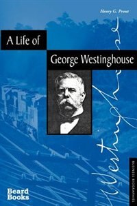 Couverture_A Life Of George Westinghouse