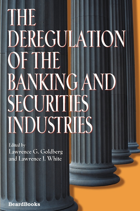Couverture_The Deregulation Of The Banking And Securities Industries