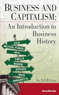 Business and Capitalism: An Introduction to Business History