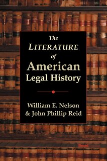 Couverture_The Literature Of American Legal History